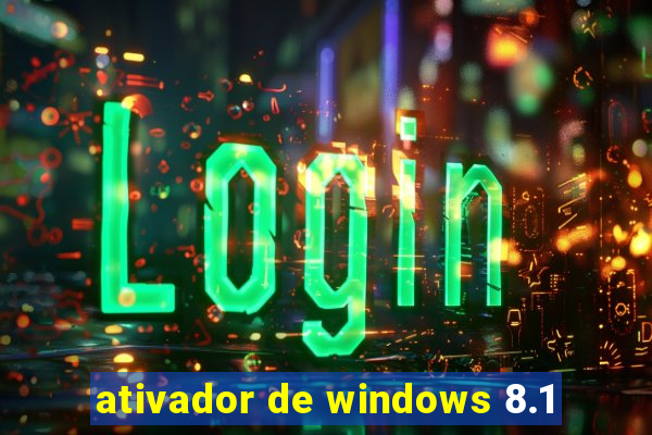 ativador de windows 8.1